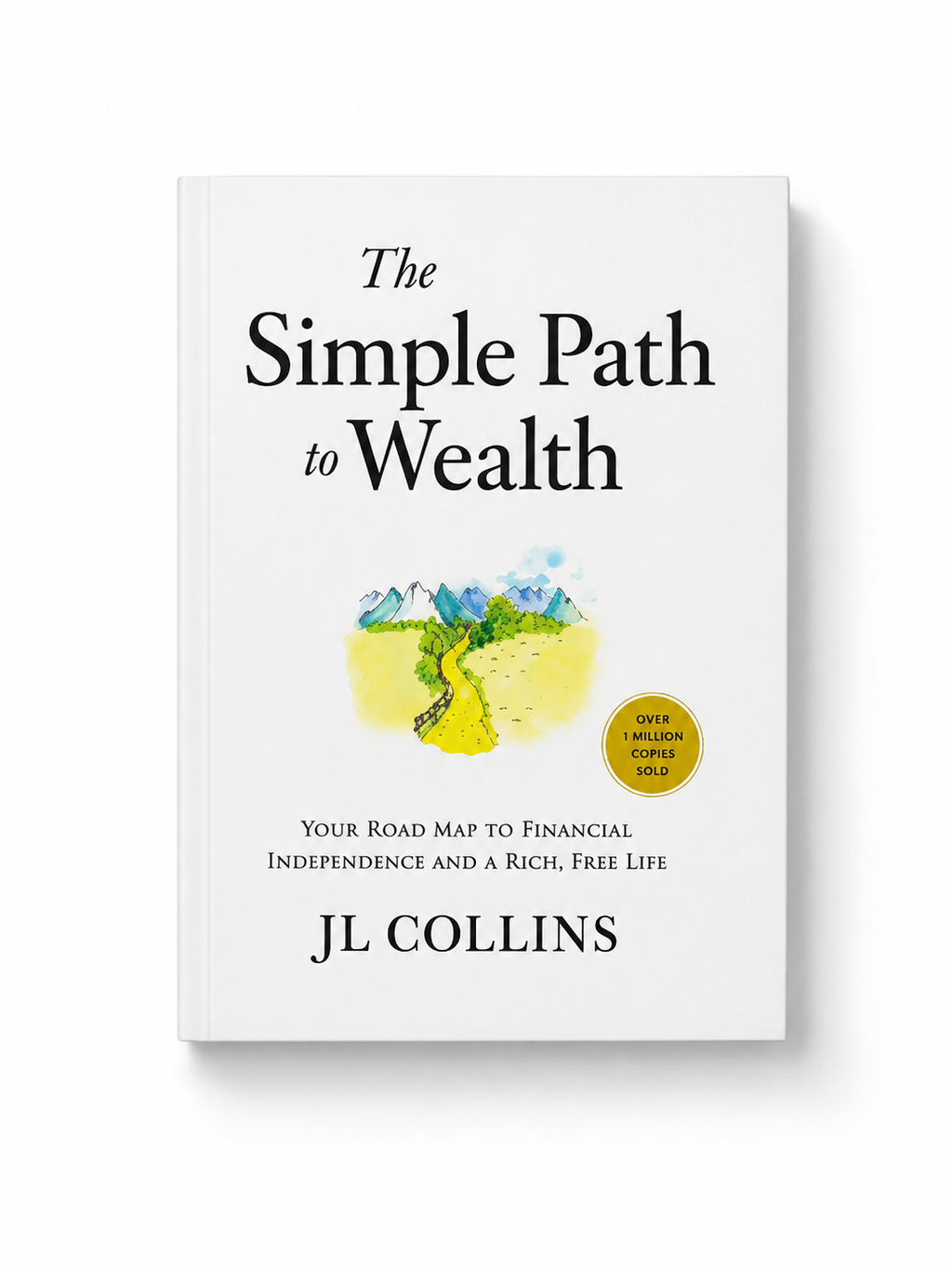The Simple Path to Wealth - Paperback